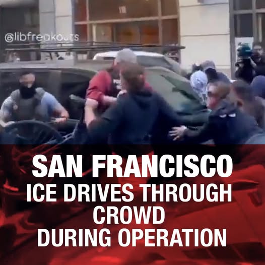 ICE Vehicle Drives Through Protesters During Enforcement Operation Outside San Francisco Courthouse