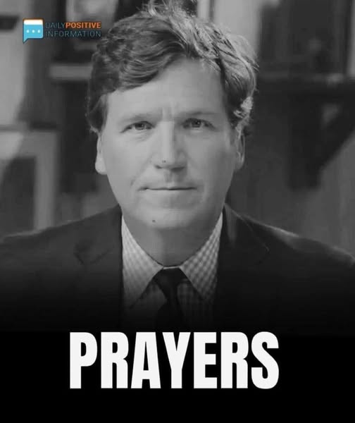 Keeping Tucker Carlson in our thoughts during this difficult time